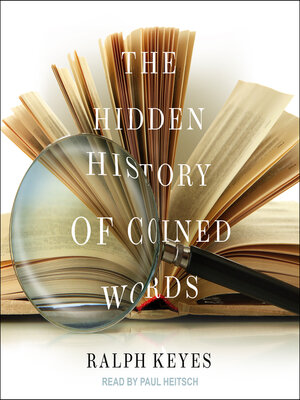 cover image of The Hidden History of Coined Words